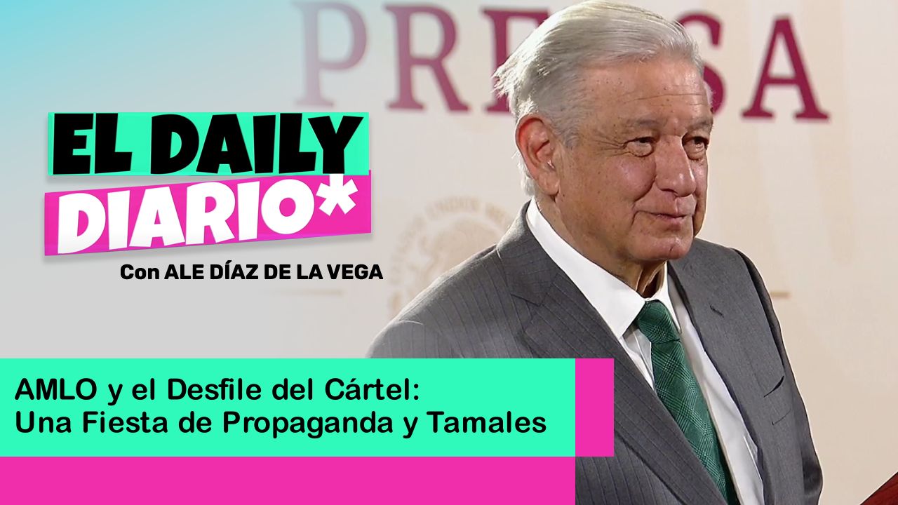 Lee más sobre el artículo AMLO y el Desfile del Cártel: Fiesta de Propaganda y Tamales