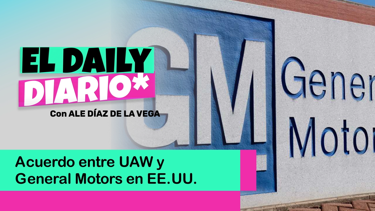 Lee más sobre el artículo Acuerdo entre UAW y General Motors en EE.UU.