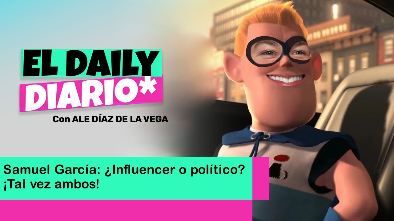 Lee más sobre el artículo Samuel García: ¿Influencer o político? ¡Tal vez ambos!
