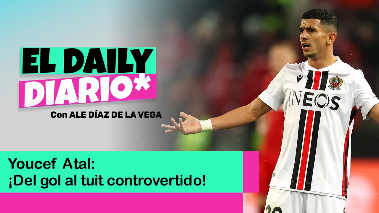 Lee más sobre el artículo Youcef Atal: ¡Del gol al tuit controvertido!