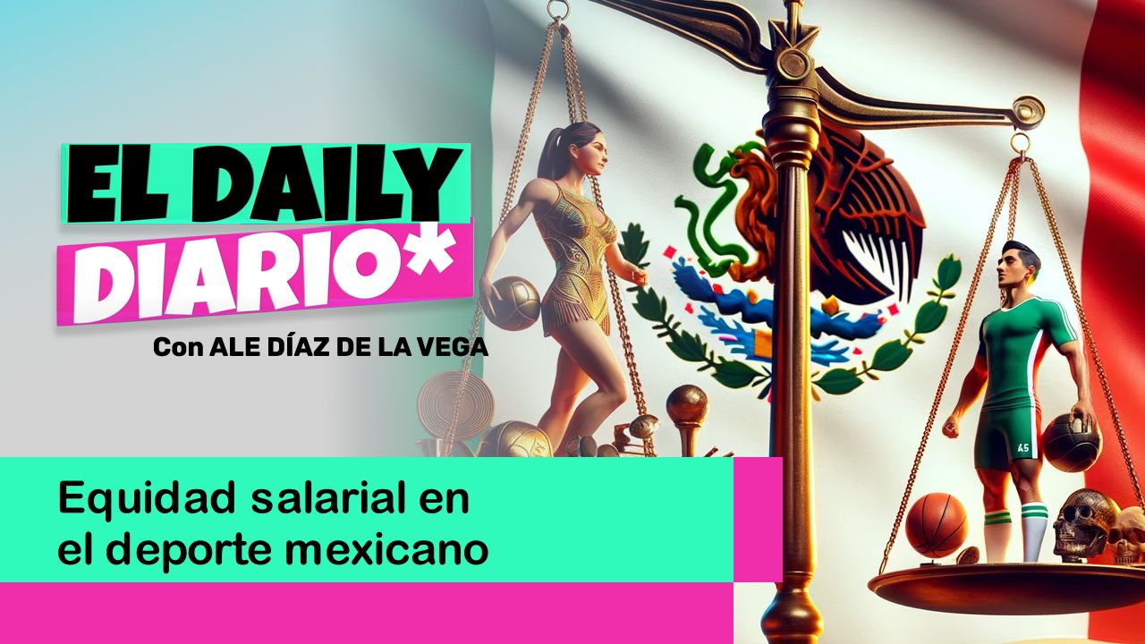 Lee más sobre el artículo Equidad salarial en el deporte mexicano