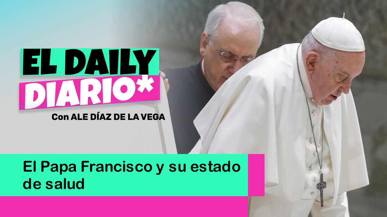 Lee más sobre el artículo El Papa Francisco y su estado de salud