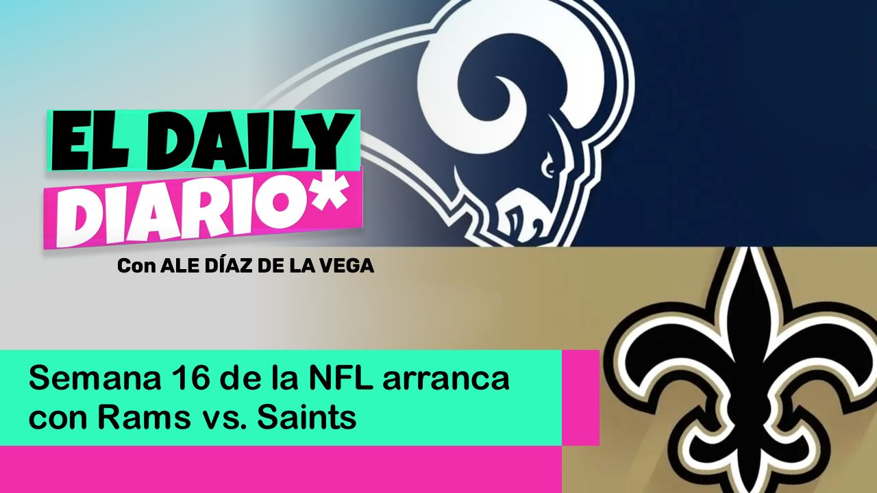 Lee más sobre el artículo Semana 16 de la NFL arranca con Rams vs. Saints