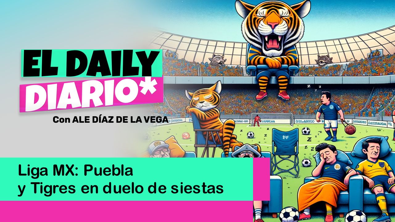 Lee más sobre el artículo Liga MX: Puebla y Tigres en duelo de siestas