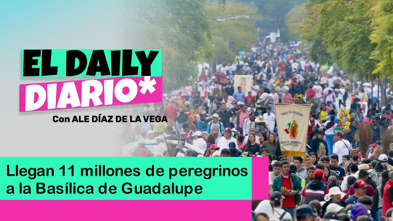 Lee más sobre el artículo Llegan 11 millones de peregrinos a la Basílica de Guadalupe