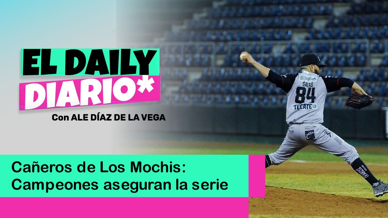 Lee más sobre el artículo Cañeros de Los Mochis: Campeones aseguran la penúltima serie