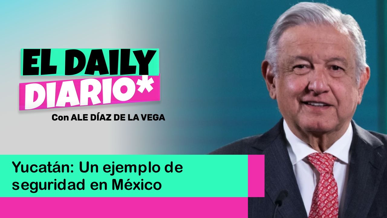 Lee más sobre el artículo Yucatán: Un ejemplo de seguridad en México según AMLO