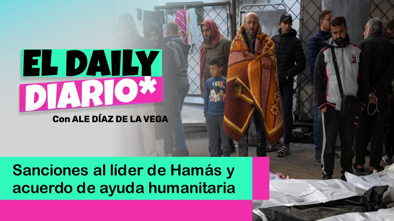 Lee más sobre el artículo Sanciones al líder de Hamás y acuerdo de ayuda humanitaria