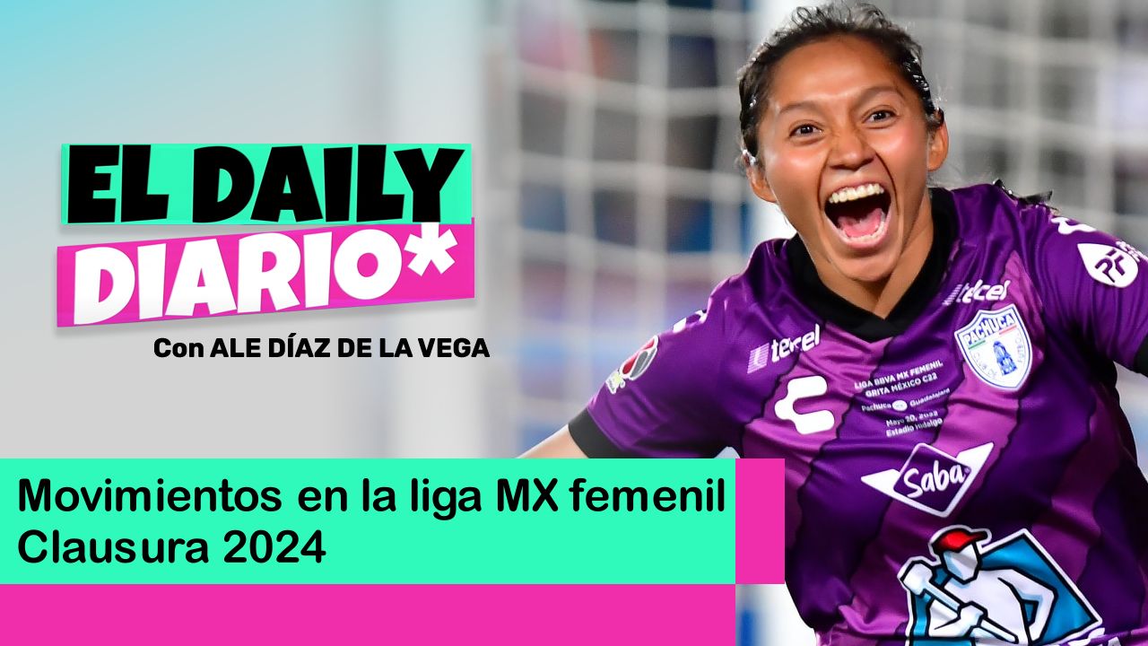 Lee más sobre el artículo Movimientos en la liga MX femenil: Clausura 2024