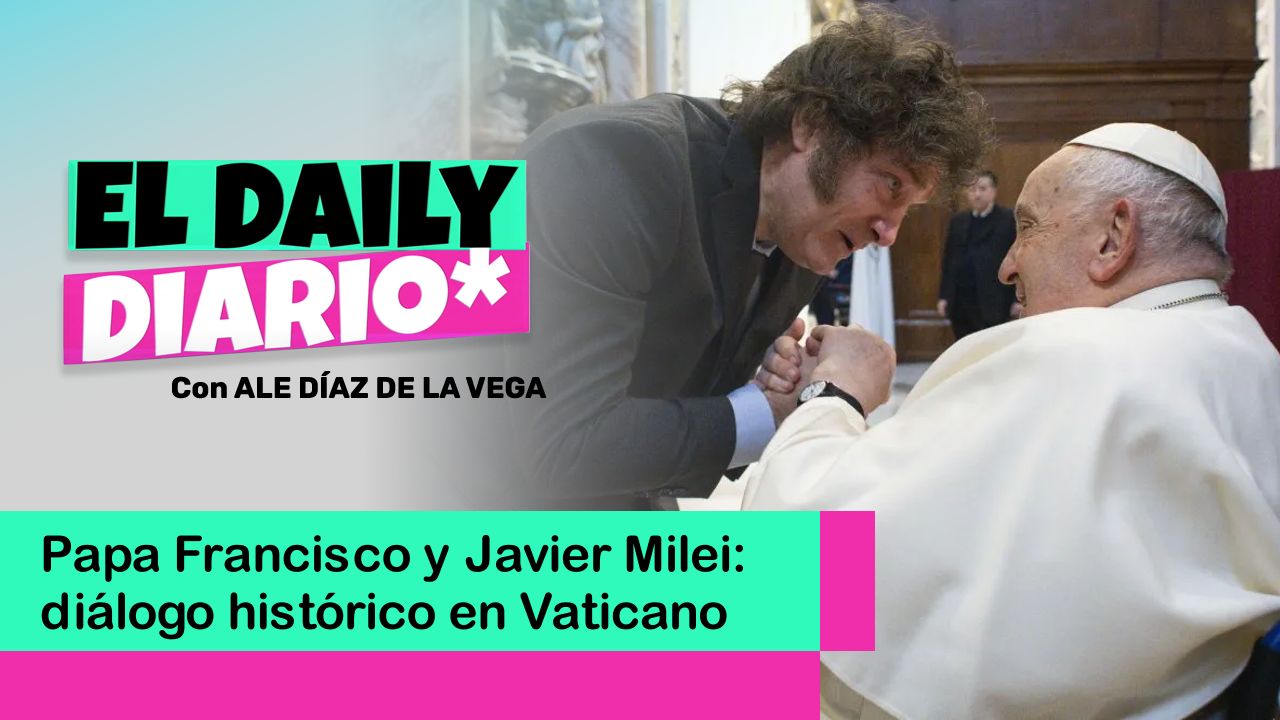 Lee más sobre el artículo Papa Francisco y Milei: diálogo histórico en Vaticano