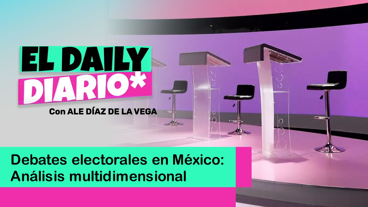 Lee más sobre el artículo Debates electorales en México: Análisis multidimensional