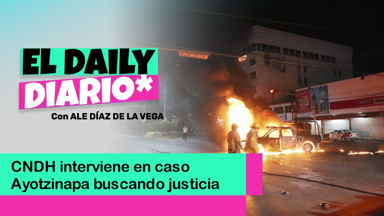 Lee más sobre el artículo CNDH interviene en caso Ayotzinapa buscando justicia